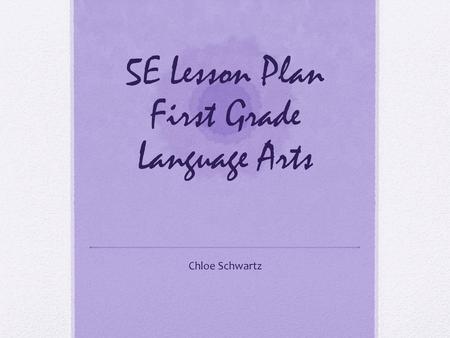 5E Lesson Plan First Grade Language Arts