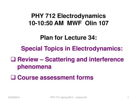 Special Topics in Electrodynamics: