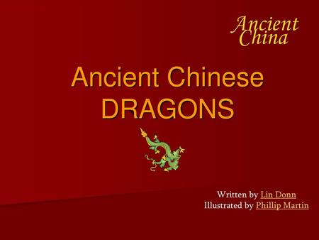 Ancient Chinese DRAGONS