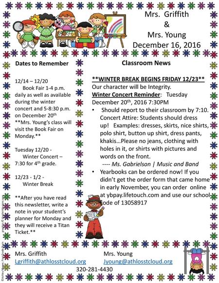 Mrs. Griffith & Mrs. Young December 16, 2016 Classroom News