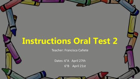Instructions Oral Test 2