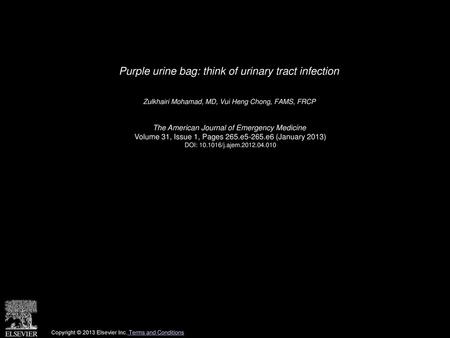 Purple urine bag: think of urinary tract infection