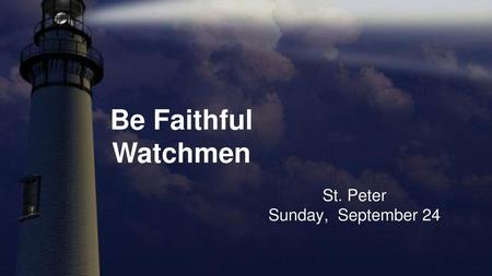 St. Peter Sunday, September 24