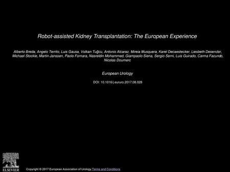 Robot-assisted Kidney Transplantation: The European Experience