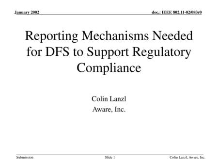 Reporting Mechanisms Needed for DFS to Support Regulatory Compliance