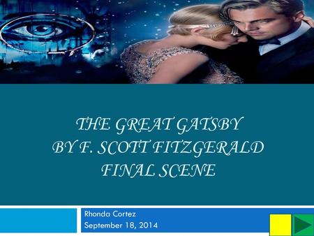 The Great Gatsby by F. Scott Fitzgerald Final Scene