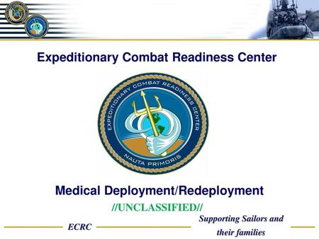 Expeditionary Combat Readiness Center Medical Deployment/Redeployment