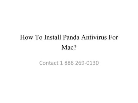 How To Install Panda Antivirus For Mac?