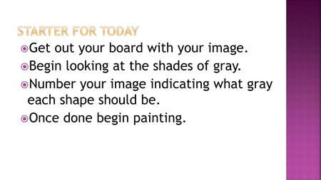Get out your board with your image.