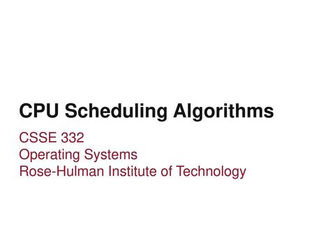 CPU Scheduling Algorithms