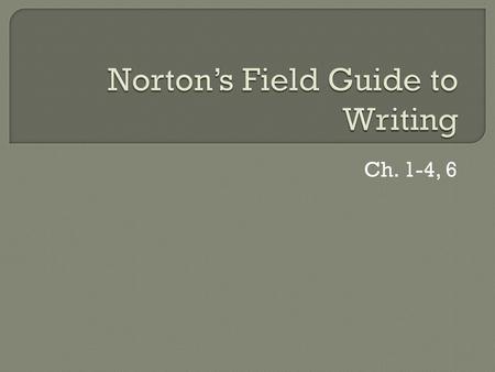 Norton’s Field Guide to Writing