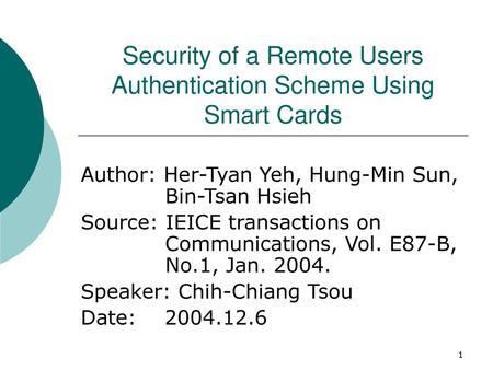 Security of a Remote Users Authentication Scheme Using Smart Cards