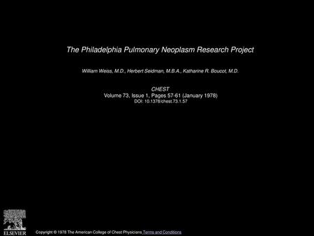 The Philadelphia Pulmonary Neoplasm Research Project