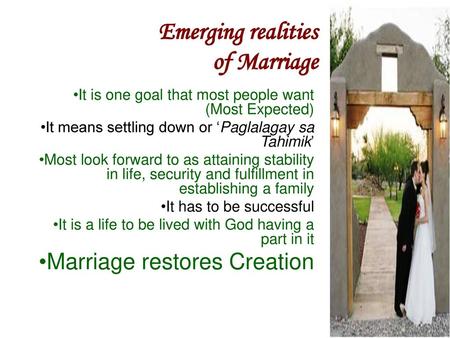 Emerging realities of Marriage