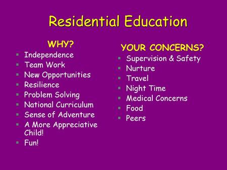 Residential Education