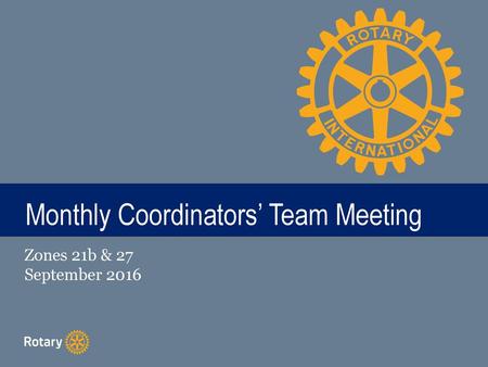 Monthly Coordinators’ Team Meeting