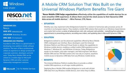 A Mobile CRM Solution That Was Built on the Universal Windows Platform Benefits Tire Giant “Resco Mobile CRM helps organizations effectively utilize the.