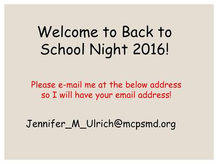 Welcome to Back to School Night 2016!