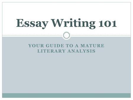 Your Guide to a Mature Literary Analysis