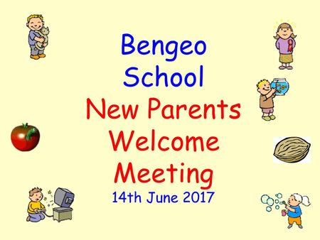 Bengeo School New Parents Welcome Meeting 14th June 2017.
