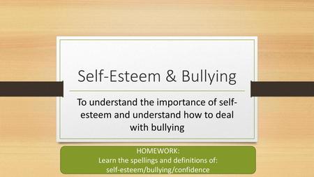 Self-Esteem & Bullying