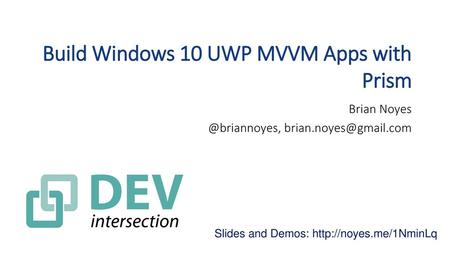 Build Windows 10 UWP MVVM Apps with Prism