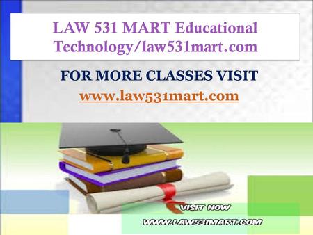 LAW 531 MART Educational Technology/law531mart.com