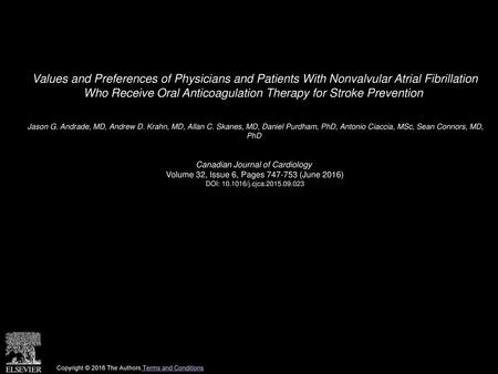 Values and Preferences of Physicians and Patients With Nonvalvular Atrial Fibrillation Who Receive Oral Anticoagulation Therapy for Stroke Prevention 