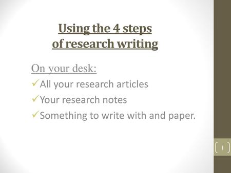Using the 4 steps of research writing