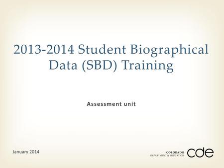 Student Biographical Data (SBD) Training