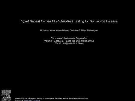 Triplet Repeat Primed PCR Simplifies Testing for Huntington Disease