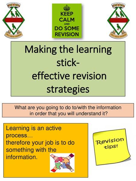 Making the learning stick- effective revision strategies