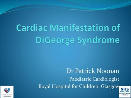 Cardiac Manifestation of DiGeorge Syndrome