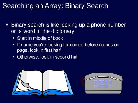Searching an Array: Binary Search