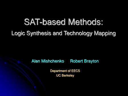 SAT-based Methods: Logic Synthesis and Technology Mapping