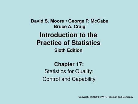 David S. Moore • George P. McCabe Practice of Statistics