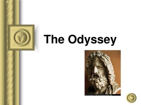 The Odyssey.