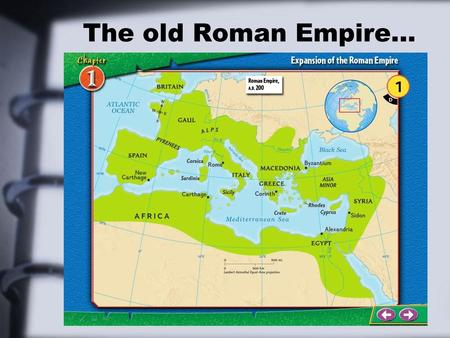 The old Roman Empire….