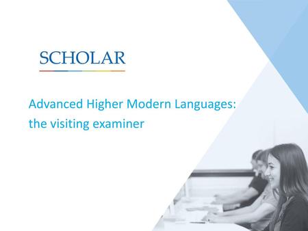 Advanced Higher Modern Languages:
