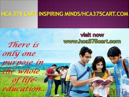 HCA 375 CART Inspiring Minds/hca375cart.com