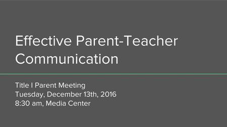 Effective Parent-Teacher Communication