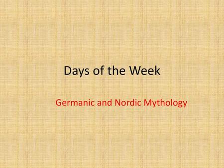 Germanic and Nordic Mythology