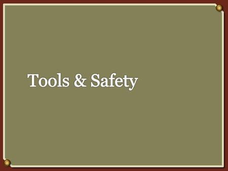 Tools & Safety Three Stacked Videos (Advanced) How to use: