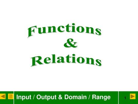 Functions & Relations.
