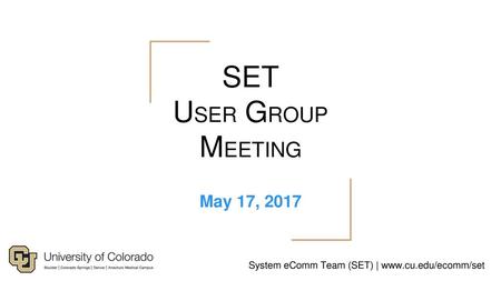SET USER GROUP MEETING May 17, 2017