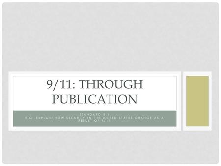 9/11: Through Publication