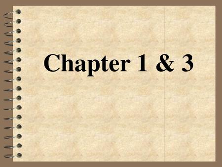 Chapter 1 & 3.