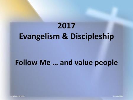 2017 Evangelism & Discipleship