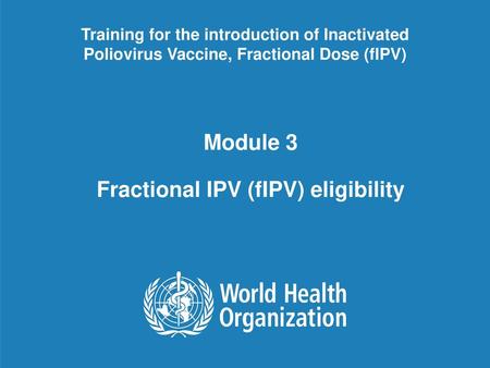 Fractional IPV (fIPV) eligibility