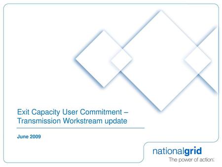 Exit Capacity User Commitment – Transmission Workstream update